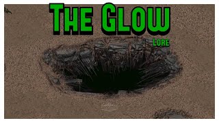 The Glow - Fallout Lore (Fallout)