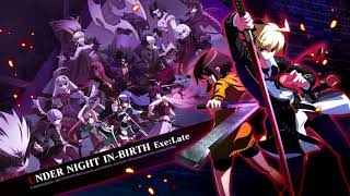 Under Night In-Birth Exe:Late[st] OST: Escape Extended