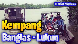 Serunya Naik Kempang ke Lukun, Tenangnya Arus Sungai Suir Bikin Damai