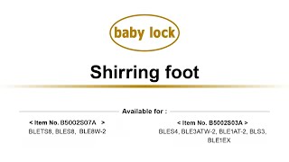 baby lock Gathering Foot