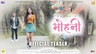 Mohani | Raiba | Official Teaser