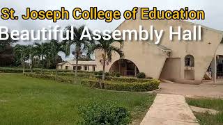 St. Joseph College of Education, Bechem Beautiful Assembly Hall