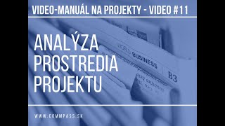 Video-manual na projekty Video_11 Analýza prostredia projektu