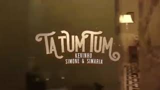 Kevinho & Simone e Simaria - Ta tum tum 2018