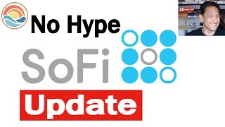 No Hype Sofi Update. Sofi Stock News.