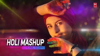 Holi Mashup - Full Audio Song | DJ Kunal Scørpiø | RK MENIYA