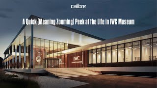 A Quick (meaning zooming) Peek at the Life in IWC Museum