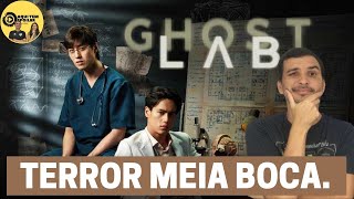 GHOST LAB - Netflix 2021| Filme tailandês - Análise sem spoiler -