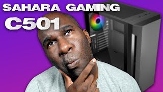 Sahara Gaming C501 ARGB  EATX Gaming Case Review [MXDOUT]