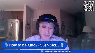 🎙️what does does mean to be kind (S3) S34:E2🎙️