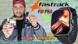 fastrack revoltt fs1 pro review | Setup guide | unboxing | call testing | waterproof #fastrackwatch