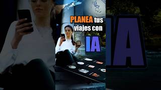 Planea tus viajes con INTELIGENCIA ARTIFICIAL. #SIGUEME Para que te conviertas en un VIAJERO EXPERTO