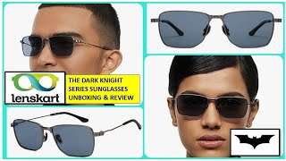 lenskart Studio the dark knight series sunglasses unboxing & review I Lenskart studio sunglasses