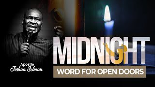 [wednesday 21st Feb] Midnights Of Open Doors  With  Apostle Joshua Selman