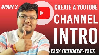 how to make intro for youtube videos with Wondershare Filmora Youtuber's pack Creation #Part3