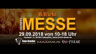 HAUSMESSE bei B.RICHI,MAXIMUS,KOI-FREAK,MADENBADEN |Angeln,Messe 😎 😍😍😎 TEIL 1