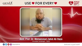 Asst. Prof. Dr. Mohammad Zahid Ali Raza | World Heart Day 2022!