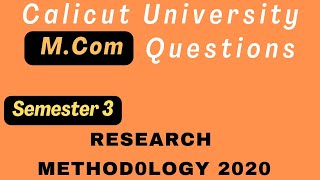 Third Semester M Com | Research Methodology 2020 a