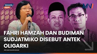 Panas! Wartawan Senior Sebut Fahri Hamzah Dan Budiman Sudjatmiko Antek Oligarki