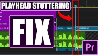 FIX PLAYHEAD STUTTERING PREMIERE PRO