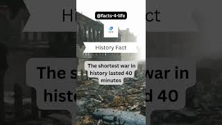 The Shortest War in History! #fact4life #historyfacts #shorts