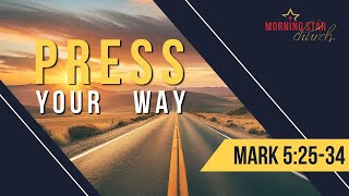 Press Your Way