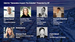 'Generation Impact: The Scientist' Q&A Panel | HP & Passion Point Collective