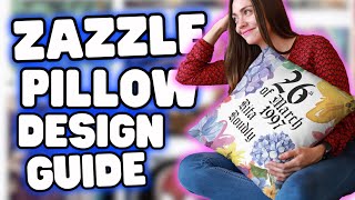 How To Design A Pillows on Zazzle!