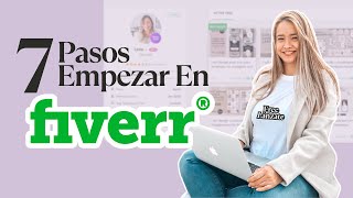 7 Pasos para convertirte en FREELANCER con FIVERR 👩🏻‍💻💕 (Trabaja desde casa 2022)