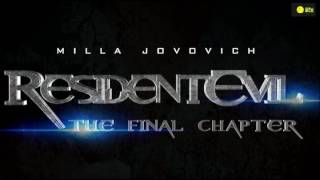 RESIDENT EVIL: THE FINAL CHAPTER -  Official Soundtrack By Bce Music