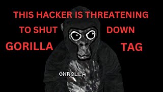 This hacker threatened to shut down gorilla tag...