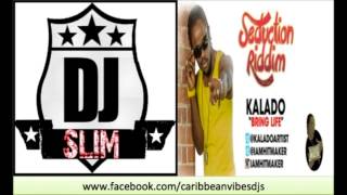 NEW KALADO | PUM PUM BRING LIFE [SEDUCTION RIDDIM] 2013 latest dancehall