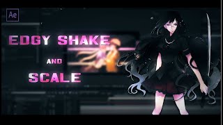 EDGY SHAKE + SCALE TUTORIAL | AFTER EFFECTS