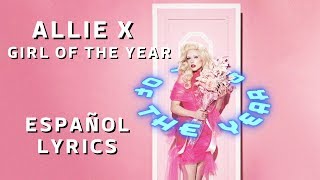 Allie X - Girl Of The Year (Español / Lyrics)