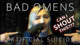 Bad Omens - Artificial Suicide [Full Vocal Cover by Lea Moonchild]