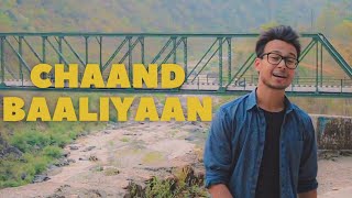 Chaand Baaliyan | Cover | Aditya A