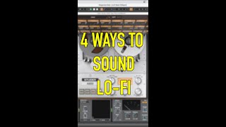 4 Ways to Sound Lo-Fi #shorts