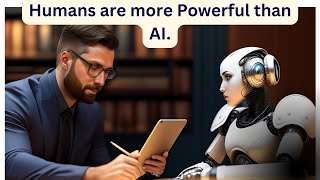 Humans are More Powerful Than AI | Future of AI | Human Intelligence | Manufacturing Marketplace