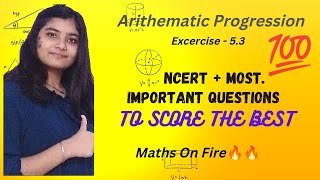 Chapter 5 Exercise 5.3 class 10 Maths NCERT solutions|Arithmetic progression| class 10 #mathsonfire