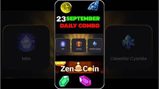 Zen coin daily combo 23 September | Zen coin today combo cards 23 September | Zen coin airdrop