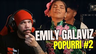 Emily Galaviz POPURRI 2!   Reacción!  Ustedes lo Pidieron!