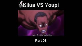 Hunter X Hunter - Kilua VS Youpi - part 3