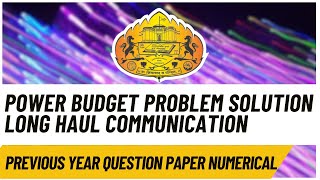 Solved numerical on power budget for Fiber Optics Communication in SPPU | BE | ENTC | #fiberoptics