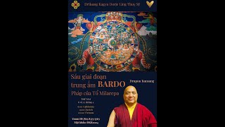 Bardo Teaching #1/3 by Drupon Kunsang April 8, 2024