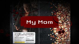 Eminem - My Mom (Lyrics)