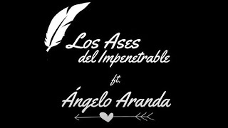 Angelo Aranda & Los Ases Del Impenetrable  -  Me Esta Gustando