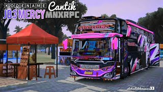 KODENAME CANTIK JB3 MERCY MNXRPC #BUSSID V4.2