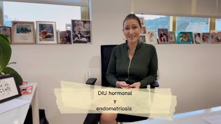 Endometriosis y DIU hormonal