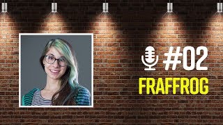 Intervista Fraffrog: oltre al "tubo" c'è molto di più | Podcast