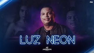 Luz Neon - Anderson Silva (Clipe Oficial)